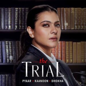 The Trial: Pyaar Kaanoon Dhokha is an Indian legal drama television series streaming on Disney+ Hotstar. It is an adaptation of Robert King and Michelle King's The Good Wife and features Kajol in the lead role.